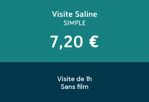 Plein tarif Visite Saline simple groupe et scolaire 7,20 €